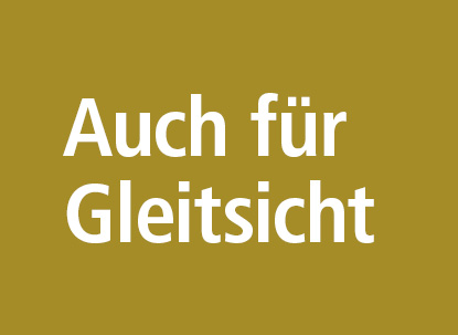 Auch für Gleitsicht Grafik mit dem Schriftzug "Auch für Gleitsicht"